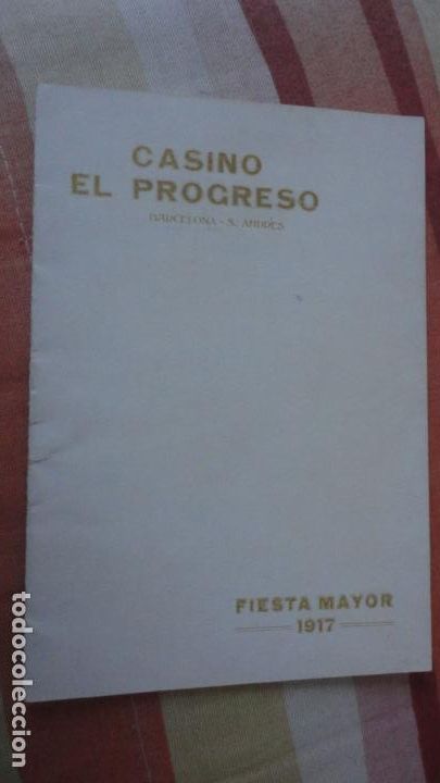 Collezionismo: PROGRAMA FESTEJOS. CASINO EL PROGRESO. SAN ANDRES BARCELONA 1917. ORQUESTA MUXINS.ELS MONTGRINS.