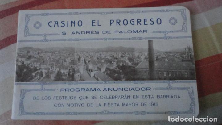 Collezionismo: PROGRAMAS.CASINO EL PROGRESO.SAN ANDRES DE PALOMAR.BARCELONA.FIESTA MAYOR 1915.