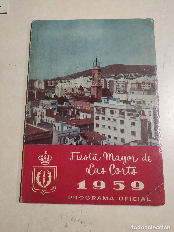 Coleccionismo: PROGRAMA OFICIAL DE FIESTA MAYOR DE LAS CORTS 1959