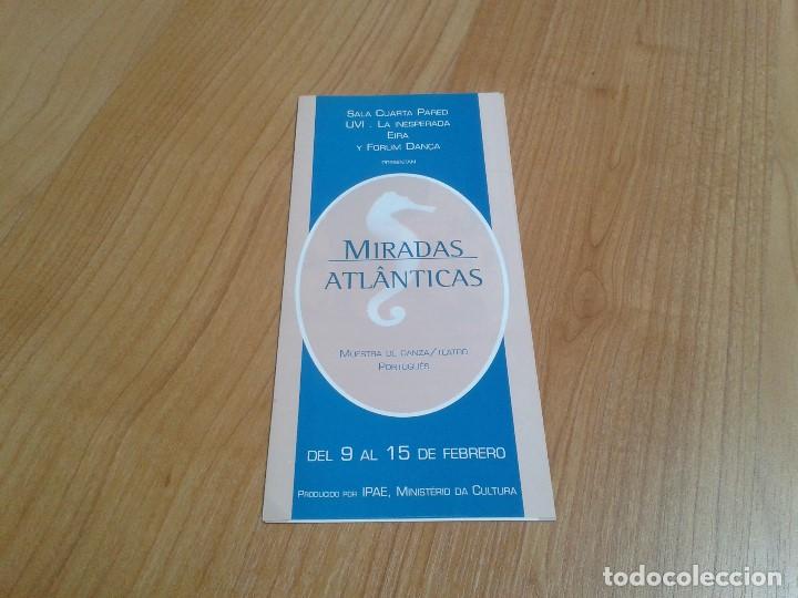 Coleccionismo: Miradas Atl&aacute;nticas -- Muestra Danza/Teatro Portugu&eacute;s -- Febrero 1998 -- Sala Cuarta Pared, Madrid