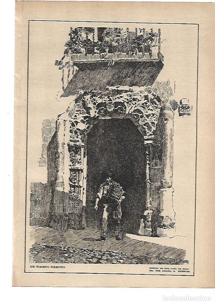 Colecionismo: A&Ntilde;O 1915 RECORTE PRENSA PINTURA DIBUJO EN TIEMPO REMOTO PORTAL DE UNA CASA DE TOLEDO POR HUERTAS