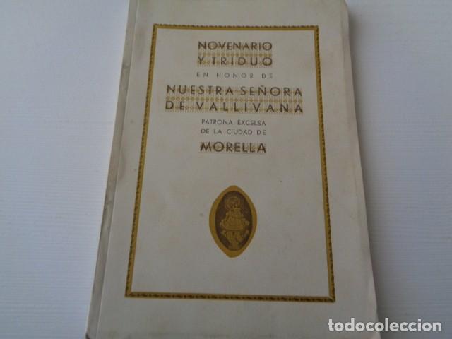 Coleccionismo: MORELLA. CASTELL&Oacute;N. NOVENARIO Y TRIDUO VIRGEN DE VALLIVANA. 1944