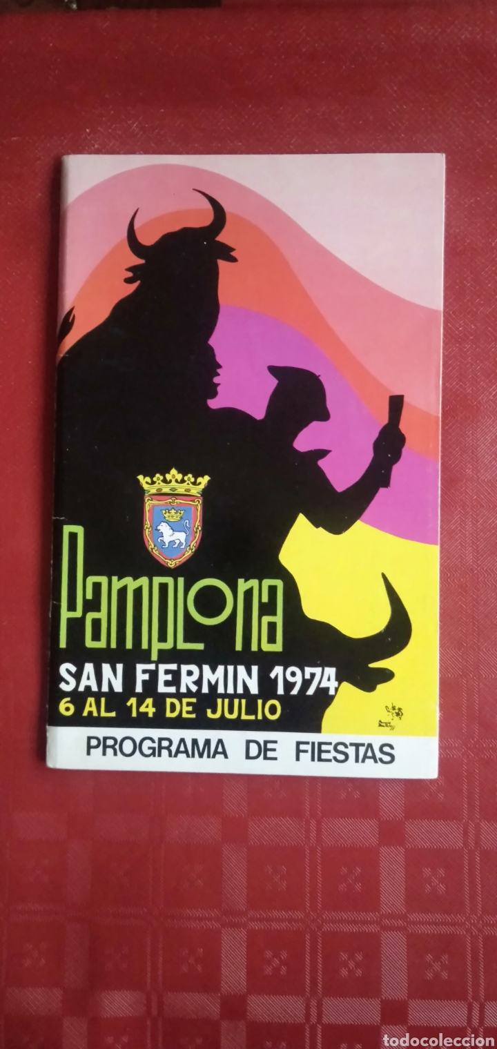 Coleccionismo: PROGRAMA DE FIESTAS DE SAN FERMIN-PAMPLONA 1974