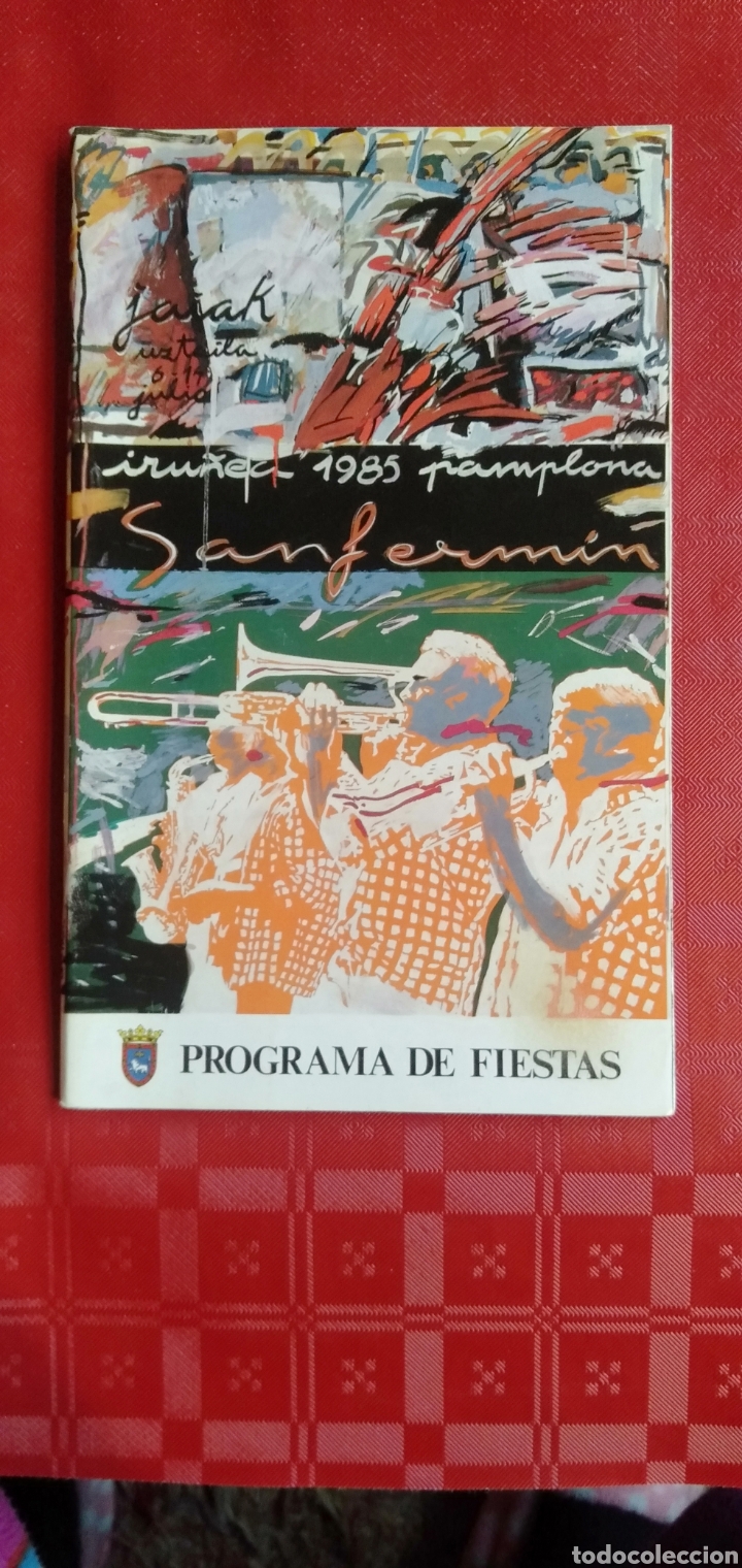Coleccionismo: PROGRAMA DE FIESTAS DE SAN FERMIN-PAMPLONA 1985