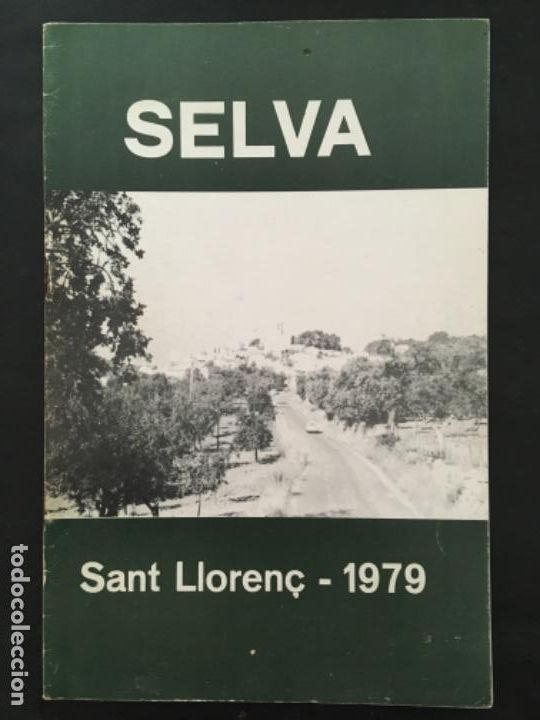 Coleccionismo: FESTES PATRONALS SELVA, MALLORCA, SANT LLOREN&Ccedil;, 1979