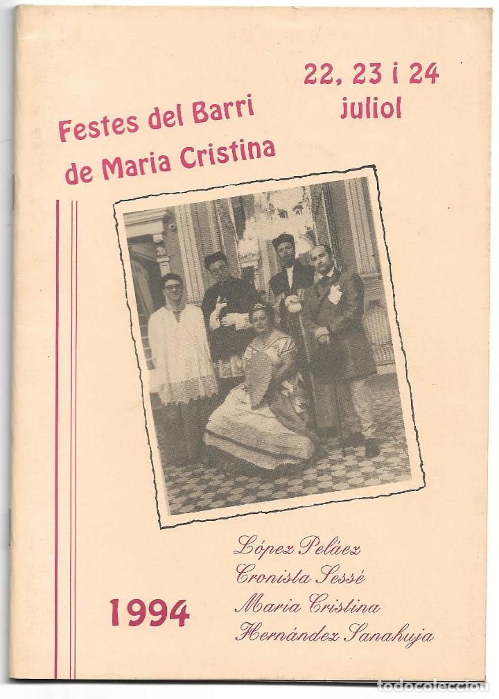 Coleccionismo: TARRAGONA 1994 PROGRAMA FESTES DELS CARRERS MARIA CRISTINA / HERNANDEZ SANAHUJA