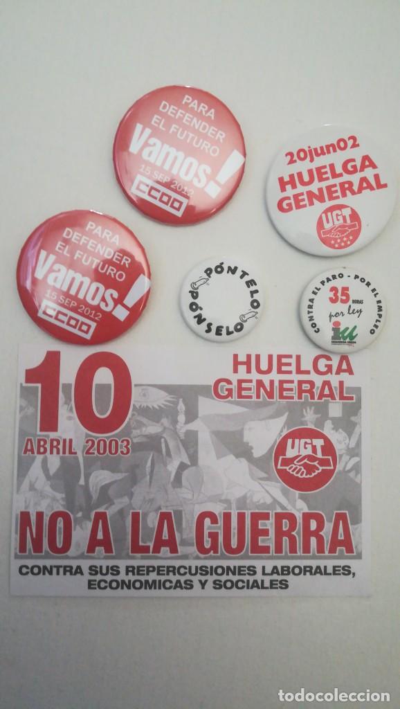 Coleccionismo: CHAPAS POL&Iacute;TICA Y UNA PEGATINA UGT HUELGA GENERAL P&Oacute;NTELO P&Oacute;NSELO IU