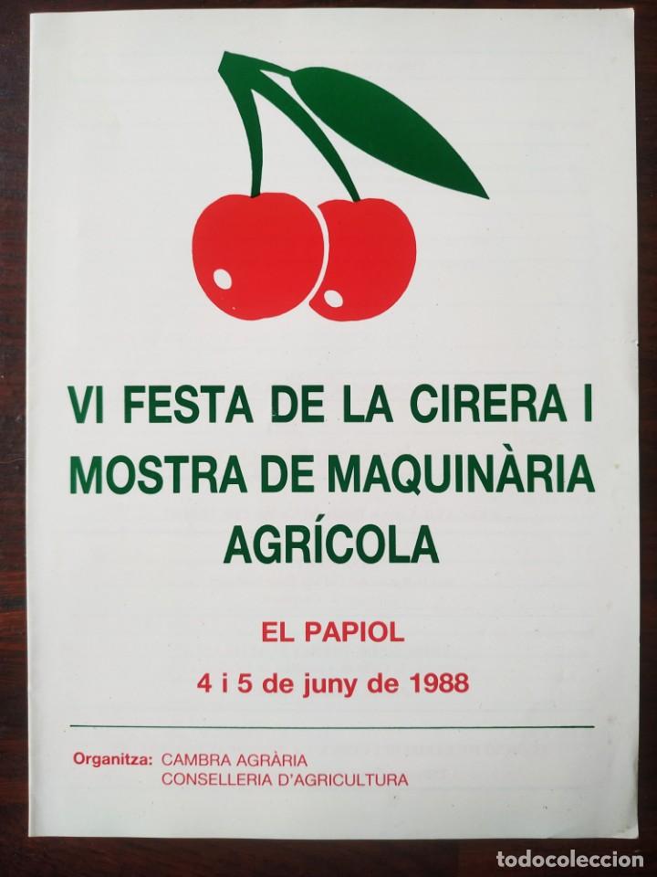 Coleccionismo: Programa de mano de la VI Festa de la cirera i mostra de maquinaria agr&iacute;cola en el papiol 1988.