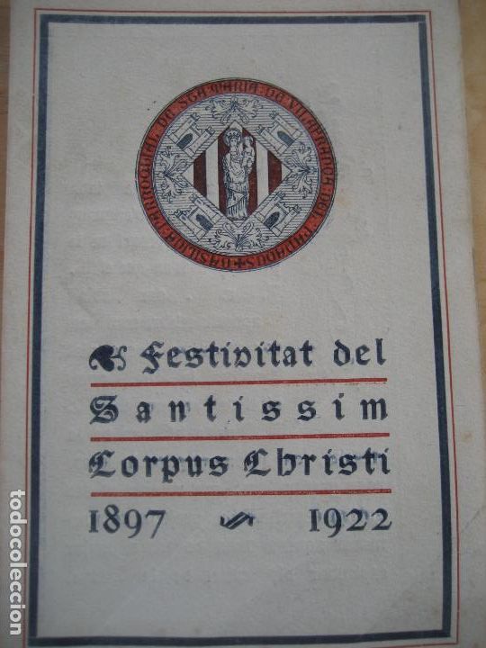 Coleccionismo: Vilafranca del Panades. Basilica Parroquial de Santa Maria. 1922. Corpus Christi.