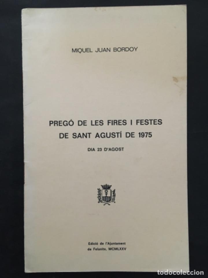 Colecionismo: PREGO DE LES FIRES I FESTES DE SANT AGUSTI DE 1975, MIQUEL JUAN BORDOY