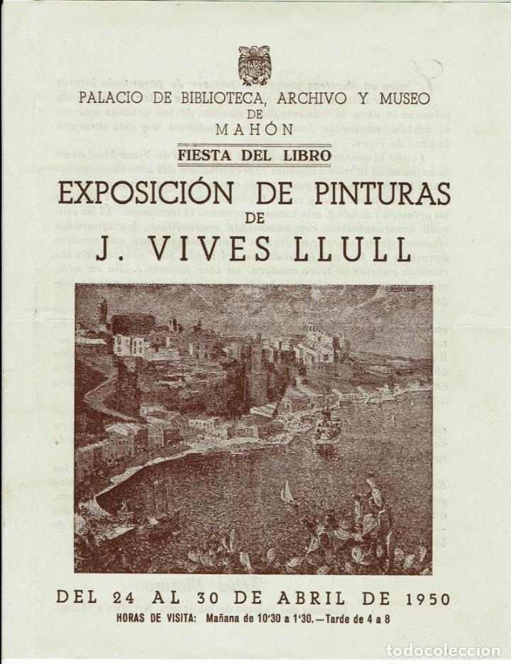 Sammelleidenschaft Papier: EXPOSICI&Oacute;N DE J. VIVES LLULL. PALACIO DE BIBLIOTECA, ARCHIVO Y MUSEO DE MAH&Oacute;N. A&Ntilde;O 1950 (MENORCA DS)