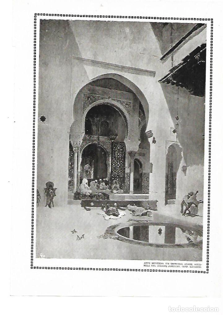 Colecionismo: A&Ntilde;O 1915 RECORTE PRENSA LAMINA PINTURA DIBUJO ARTE MODERNO TRIBUNAL ARABE ACUARELA DE FORTUNY
