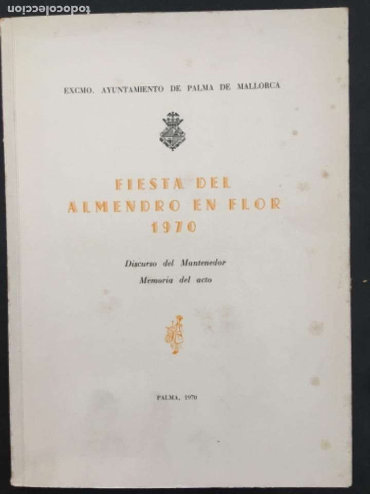 Coleccionismo: FIESTA DEL ALMENDRO EN FLOR 1970, PALMA MALLORCA - Foto 1