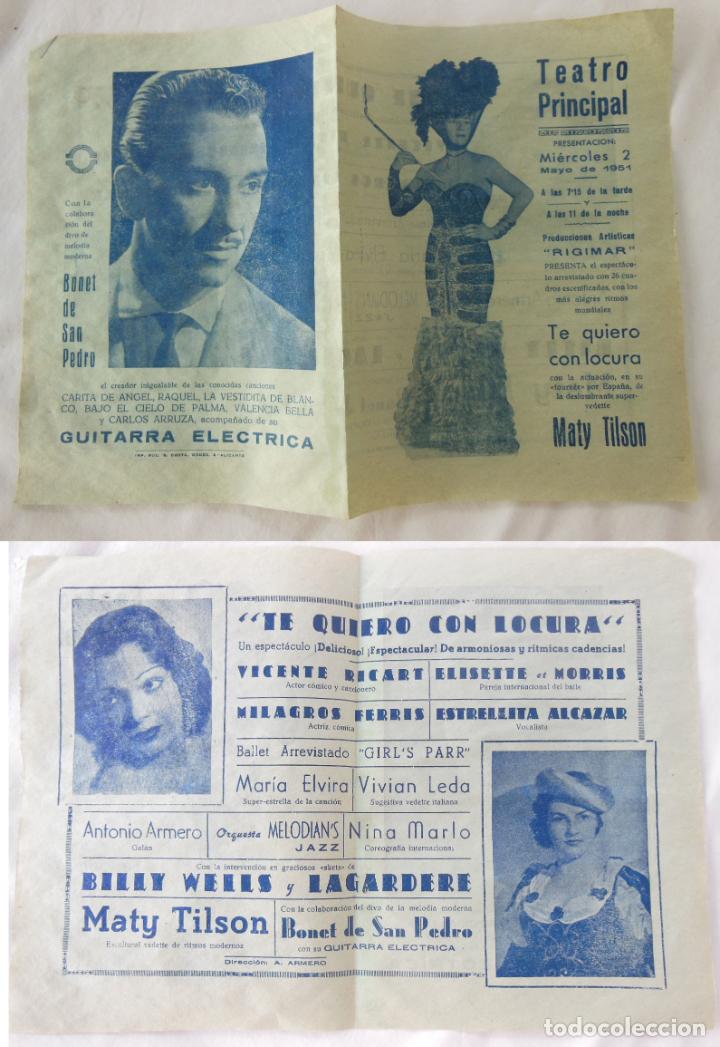 Coleccionismo: TE QUIERO CON LOCURA. MATY TILSON. 1951. ALICANTE. TEATRO PRINCIPAL