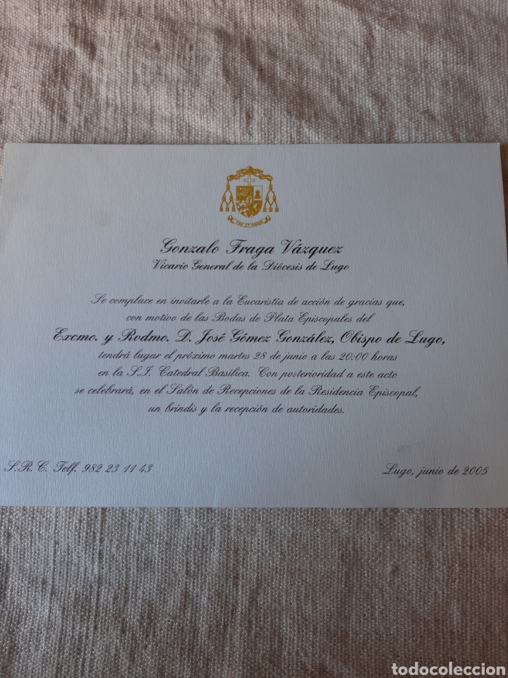 Collezionismo: Lugo 2005 Invitaci&oacute;n eucarist&iacute;a Gonzalo Fraga V&aacute;zquez vicario Vodas xos&eacute; G&oacute;mez Gonz&aacute;lez obispo Lug