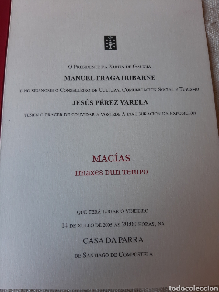Coleccionismo: CASA PARRA SANTIAGO COMPOSTELA INVITACI&Oacute;N EXPOSICI&Oacute;N MACIAS MARXES DUN TEMPO O PRESIDENTE XUNTA