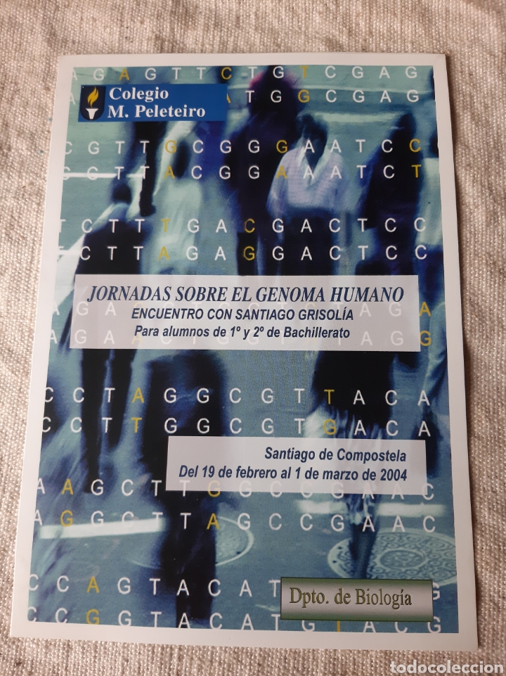 Sammelleidenschaft Papier: BIOLOG&Iacute;A PROGRAMA JORNADAS SANTIAGO COMPOSTELA 2004 GRISOLIA GENOMA HUMANO