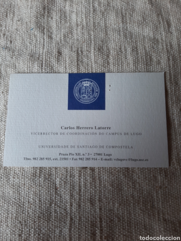 Collezionismo: TARJETA VISITA LUGO VICERRECTOR CAMPUS CARLOS HERRERO LATORRE
