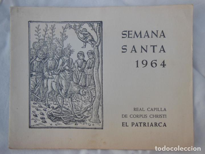 Colecionismo: SEMANA SANTA 1964. Real Capilla de Corpus Christi, El Patriarca. Valencia