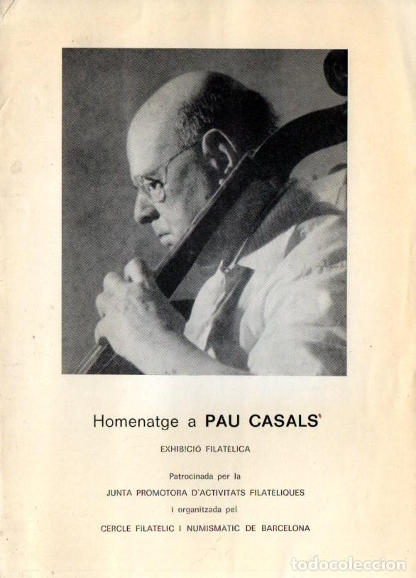 Collezionismo: PROGRAMA HOMENATGE A PAU CASALS PALAU DE LA M&Uacute;SICA DESEMBRE 1976 - CERCLE FILAT&Egrave;LIC