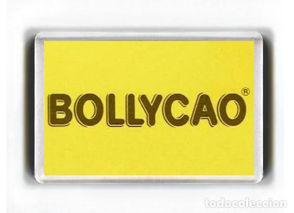 Coleccionismo: IMAN ACRILICO NEVERA - PUBLICIDAD - BOLLYCAO