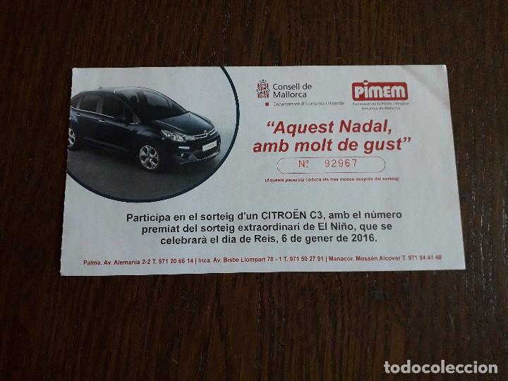 Coleccionismo: papeleta sorteo coche citro&euml;n C3, consell de Mallorca, Pimen, a&ntilde;o 2016