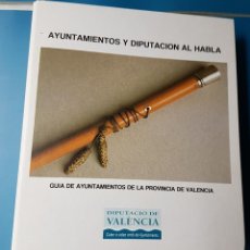 Coleccionismo: GUÍA DE AYUNTAMIENTOS DE LA PROVINCIA DE VALENCIA. Lote 212561986