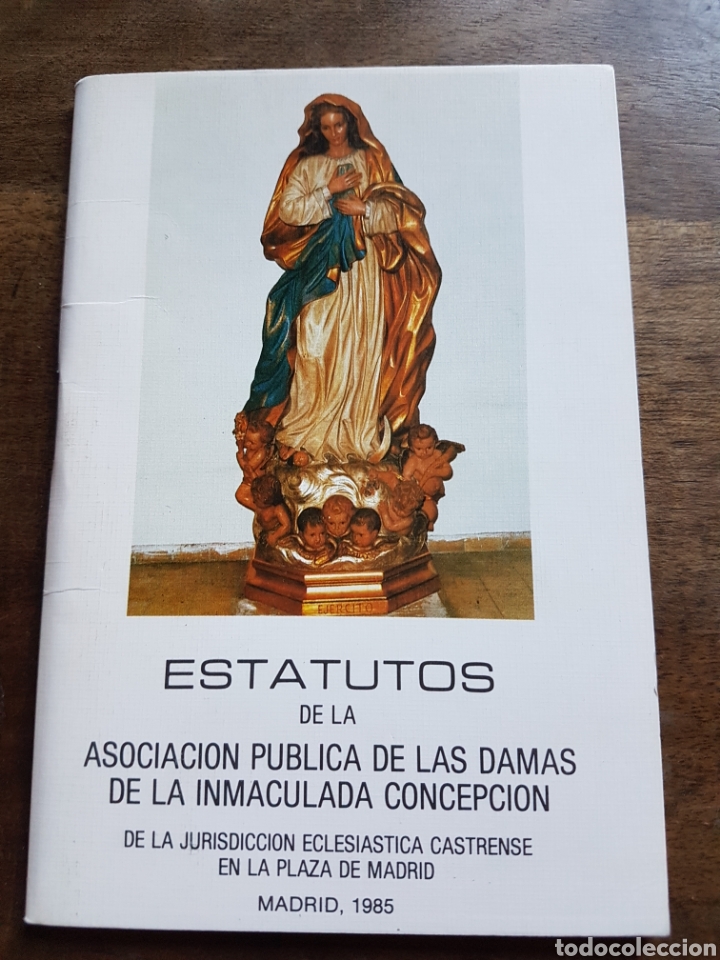 Coleccionismo: Estatutos Asociacion publica Damas Inmaculada Concepci&oacute;n Madrid 1985