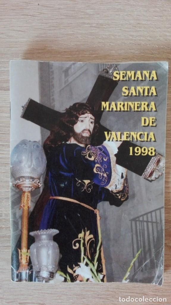 Coleccionismo: PROGRAMA DE LA SEMANA SANTA MARINERA DE VALENCIA-A&Ntilde;O 1998. - Foto 1