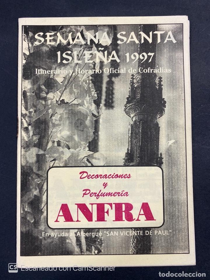 Coleccionismo: SEMANA SANTA ISLE&Ntilde;A 1997. ITINERARIO Y HORARIO OFICIAL DE COFRADIAS. DECORACIONES Y PERFUMERIA ANFRA
