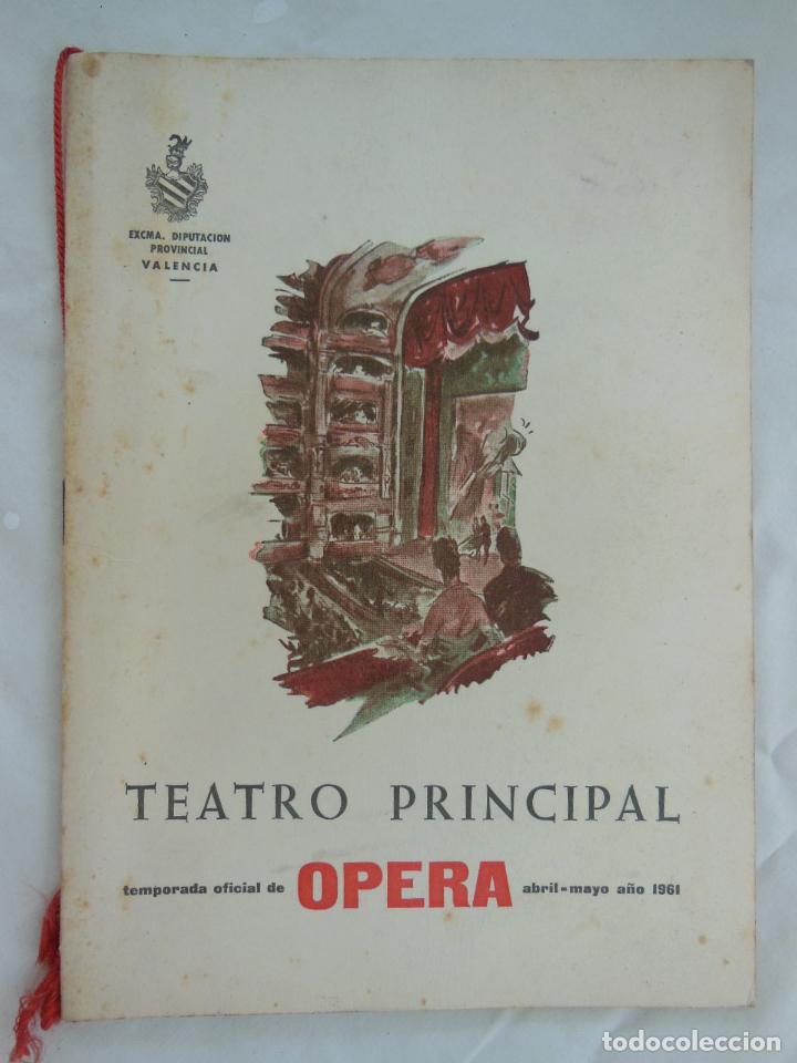 Collezionismo: TEATRO PRINCIPAL, VALENCIA. TEMPORADA OFICIAL DE OPERA ABRIL - MAYO 1961
