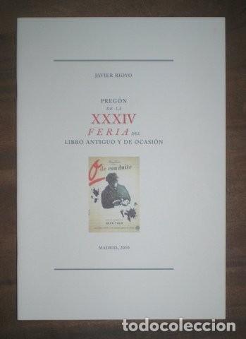 Colecionismo: RIOYO, Javier.- Donde no habita el olvido. Preg&oacute;n de la XXXIV Feria del Libro Antiguo y de Ocasi&oacute;n.