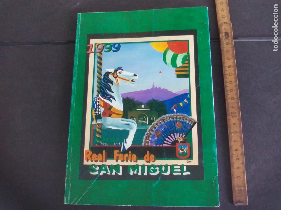Coleccionismo: REAL FERIA DE SAN MIGUEL. V&Eacute;LEZ-M&Aacute;LAGA SEPTIEMBRE 1999. PROGRAMA. AYUNTAMIENTO VELEZ