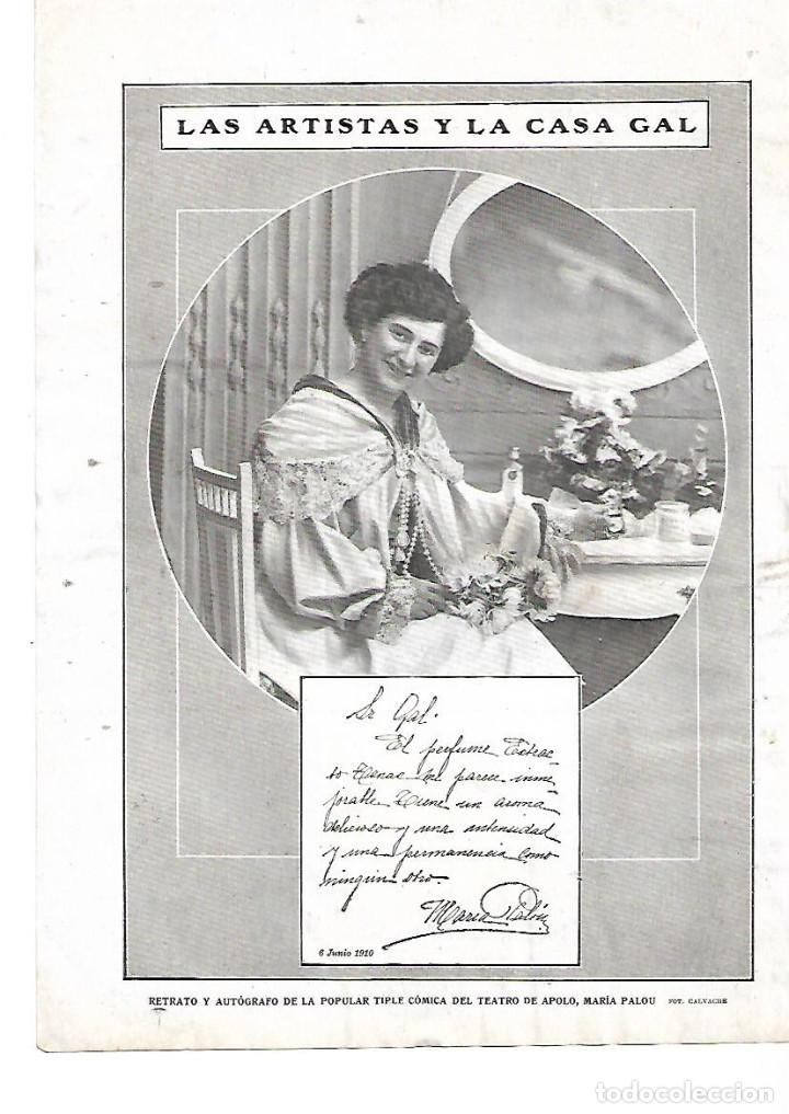 Sammelleidenschaft Papier: A&Ntilde;O 1910 PUBLICIDAD CASA GAL RETRATO Y AUTOGRAFO ARTISTA TEATRO MARIA PALOU PUBLICITANDO PERFUME GAL