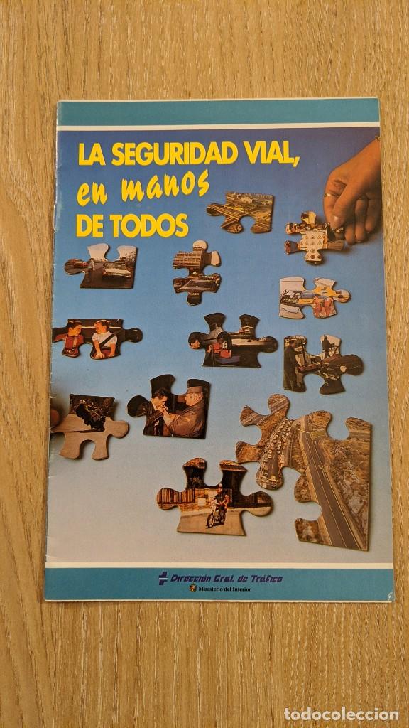 Collecting paper: FOLLETO LA SEGURIDAD VIAL EN MANOS DE TODOS