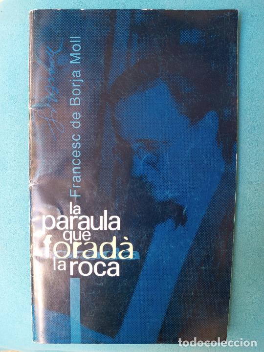 Coleccionismo: Francesc de Borja Moll - la paraula que forad&agrave; la roca - Foto 1
