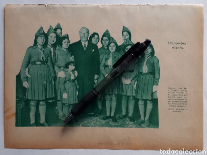 Coleccionismo: MADRID. Las Legionarias de la Salud visitan a D. Alejandro Lerroux. 1932