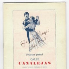 Coleccionismo: FIESTA MAYOR SANS 1954 PROGRAMA GENERAL CALLE CANALEJAS (ENTRE TENIENTE FLOMESTA Y BADAL). Lote 219722272