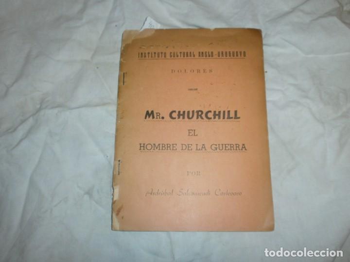 Coleccionismo: MR. CHURCHILL EL HOMBRE DE LA GUERRA por Asdr&uacute;bal Salsamendi Carlevaro (1945)