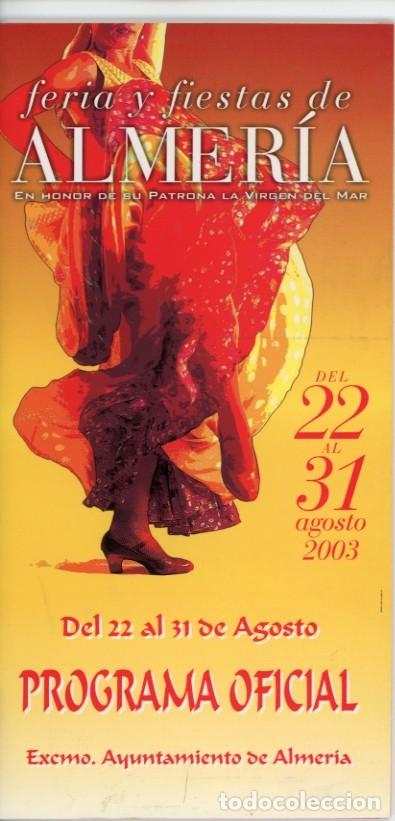 Collecting paper: Programa Oficial, Feria y Fiestas Almer&iacute;a del a&ntilde;o 2003 en honor de su patrona la Virgen del Mar.