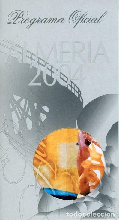 Collecting paper: Programa Oficial, Feria y Fiestas Almer&iacute;a del a&ntilde;o 2004 en honor de su patrona la Virgen del Mar.