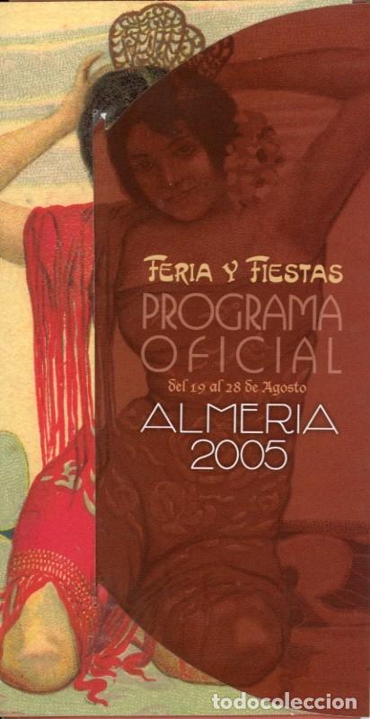Collecting paper: Programa Oficial, Feria y Fiestas Almer&iacute;a del a&ntilde;o 2005 en honor de su patrona la Virgen del Mar.