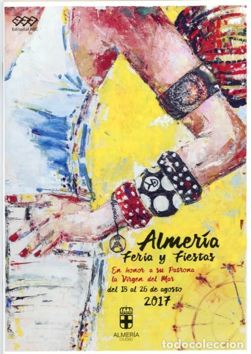 Collecting paper: Programa Oficial, Feria y Fiestas Almer&iacute;a del a&ntilde;o 2017 en honor de su patrona la Virgen del Mar.