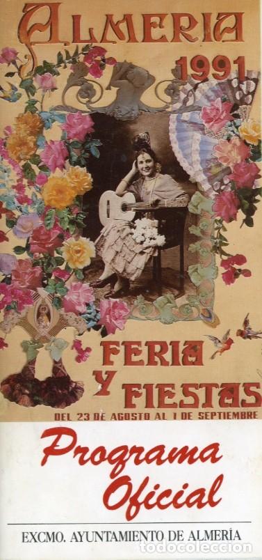Collecting paper: Programa Oficial, Feria y Fiestas Almer&iacute;a del a&ntilde;o 1991 en honor de su patrona la Virgen del Mar.