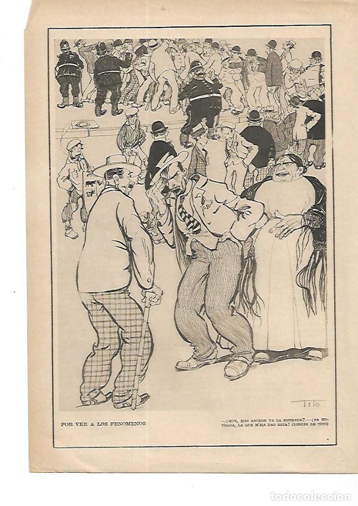 Colecionismo: A&Ntilde;O 1915 RECORTE PRENSA HUMOR DIBUJO DE TITO POR VER A LOS FENOMENOS CARICATURA