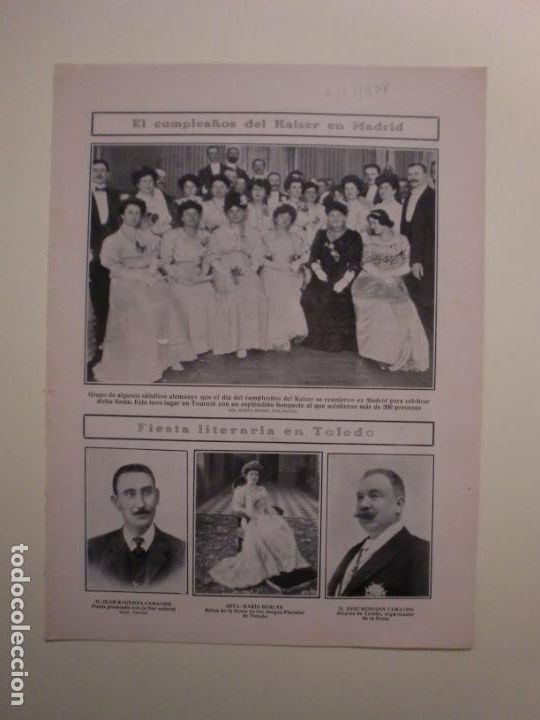 Collezionismo: FIESTA LITERARIA EN TOLEDO - CUMPLEA&Ntilde;OS DEL KAISER EN TOURNI&Eacute; MADRID - REY EN LA MACARENA - 6/2/1908
