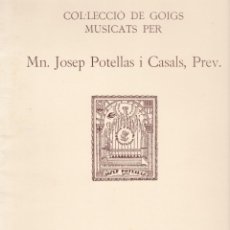 Coleccionismo: COL·LECCIÓ DE 8 GOIGS MUSICATS PER MN. JOSEP POTELLAS I CASALS – SALLENT - 1982