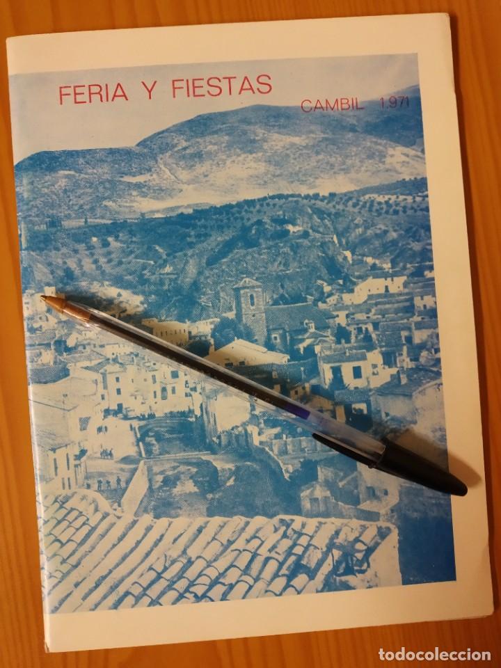 Coleccionismo: LIBRO DE FERIA Y FIESTAS DE CAMBIL, JAEN. 1971.