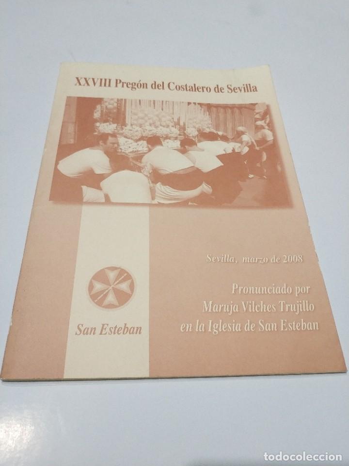 Coleccionismo: XXVIII PREGON DEL COSTALERO DE SEVILLA.- SAN ESTEBAN, SEVILLA MARZO 2008