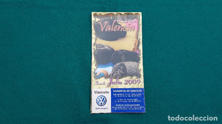 Coleccionismo: PROGRAMA DE MANO FERIA TAURINA DE JULIO (2009) VALENCIA - ENRIQUE PONCE, DIEGO VENTURA, JOSE CALVO..